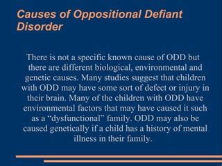 is odd genetic or environmental|Oppositional defiant disorder (ODD) .